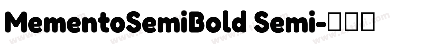 MementoSemiBold Semi字体转换